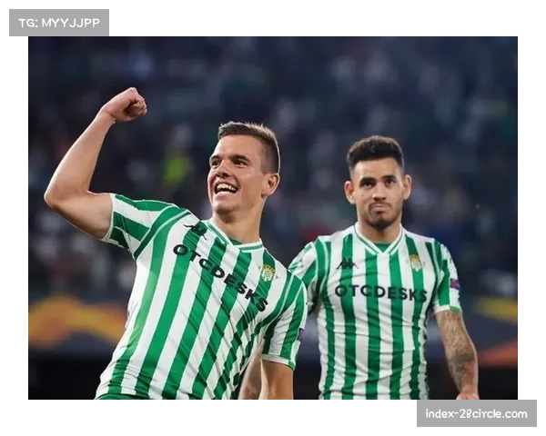 贝蒂斯2比2平局 中场控制与快速反击各有千秋